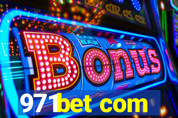 971bet com